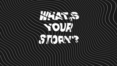 WHAT'S-YOUR-STORY?-on-abstract-background